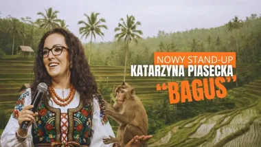 Katarzyna Piasecka — nowy program stand-up „BAGUS” w Opolu