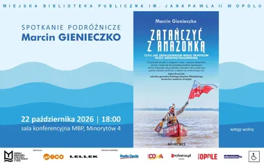 Spotkanie z podróżnikiem Marcinem Gienieczką w Opolu